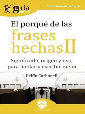 cover image of GuíaBurros El porqué de las frases hechas II